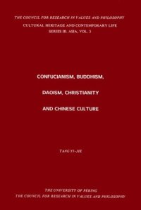 cover of the book Confucianism, Buddhism, Daoism, Christianity and Chinese Culture (Cultural Heritage and Contemporary Change Series III: Asia, Vol. 3)