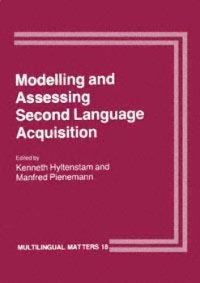 cover of the book Modelling and Assessing Second Language Acquisition (Multilingual Matters No.18)