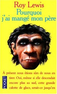 cover of the book Pourquoi j'ai mangé mon père