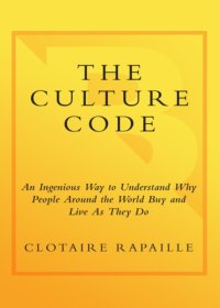 cover of the book Culture Code: An Ingenious Way to Understand Why People Around the World Buy and Live as They Do