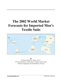 cover of the book The 2002 World Market Forecasts for Imported Men’s Textile Suits