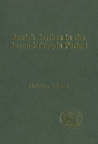 cover of the book Jewish Scribes in the Second-Temple Period (Jsot Supplement Series, 291)