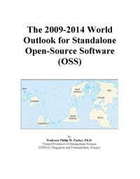 cover of the book The 2009-2014 World Outlook for Standalone Open-Source Software (OSS)