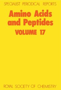 cover of the book Amino Acids and Peptides (SPR Amino Acids, Peptides (RSC))vol.17