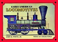 cover of the book Early American Locomotives (Trains)