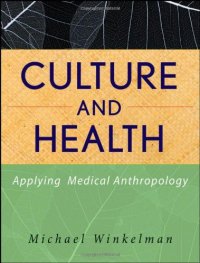 cover of the book Culture and Health: Applying Medical Anthropology