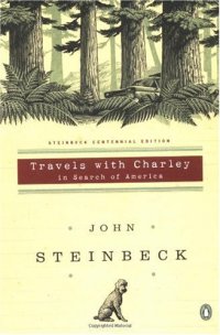 cover of the book Travels with Charley in Search of America: (Centennial Edition)