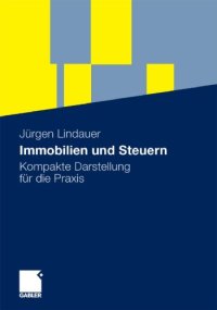 cover of the book Immobilien und Steuern: Kompakte Darstellung für die Praxis