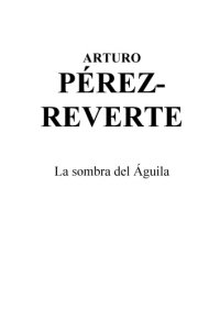 cover of the book La sombra del aguila