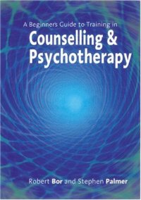 cover of the book A Beginner's Guide to Training in Counselling & Psychotherapy