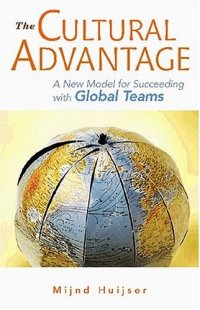 cover of the book Cultural Advantage: A New Model for Succeeding With Global Teams