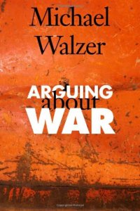 cover of the book Arguing About War