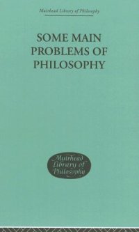 cover of the book Some Main Problems of Philosophy