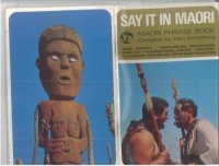 cover of the book Say It in Maori: Phrase Book