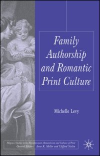 cover of the book Family Authorship and Romantic Print Culture