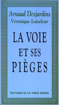 cover of the book La voie et ses pièges