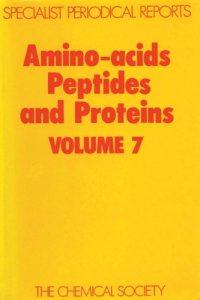 cover of the book Amino Acids, Peptides and Proteins (SPR Amino Acids, Peptides, and Proteins (RSC)) (vol. 7)