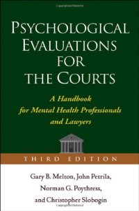 cover of the book Psychological Evaluations for the Courts: A Handbook for Mental Health Professionals and Lawyers