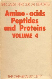 cover of the book Amino Acids, Peptides and Proteins (SPR Amino Acids, Peptides, and Proteins (RSC)) (vol. 4)