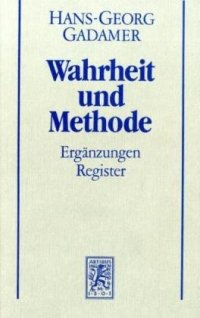 cover of the book Hermeneutik II: Wahrheit und Methode. Ergänzungen, Register (Gesammelte Werke 2)