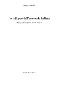 cover of the book Lo sviluppo dell'economia italiana. Dalla ricostruzione alla moneta europea