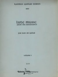 cover of the book Lute musIc  from the Renaissance, for lute or guitar, vol.1