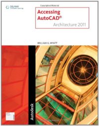 cover of the book Accessing AutoCAD Architecture 2011
