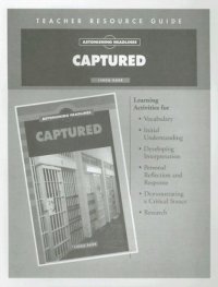 cover of the book Captured Teacher Resource Guide (Astonishing Headlines)