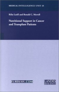 cover of the book Nutritional Support in Cancer and Transplant Patients (Medical Intelligence Unit)