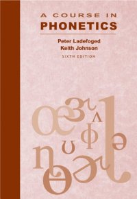 cover of the book A Course in Phonetics (Sixth Edition)