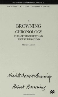 cover of the book A Browning Chronology: Elizabeth Barrett and Robert Browning (Author Chronologies)