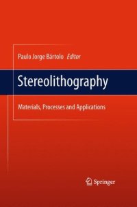 cover of the book Stereolithography: Materials, Processes and Applications