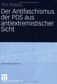 cover of the book Der Antifaschismus der PDS aus antiextremistischer Sicht