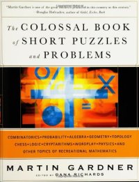 cover of the book The Colossal Book of Short Puzzles and Problems