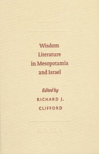 cover of the book Wisdom Literature in Mesopotamia and Israel (Society of Biblical Literature - Symposium)