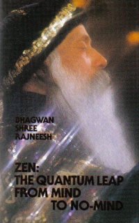 cover of the book Zen: The Quantum Leap from Mind to No-Mind (Zen Discourse Series)