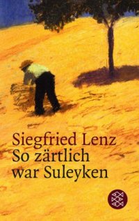 cover of the book So zärtlich war Suleyken: Masurische Geschichten