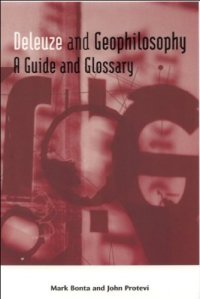 cover of the book Deleuze and Geophilosophy: A Guide and Glossary