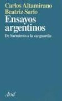 cover of the book Ensayos Argentinos: de Sarmiento a la Vanguardia