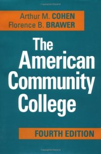 cover of the book The American Community College (The Jossey-Bass Higher and Adult Education)