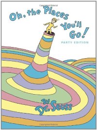 cover of the book Oh, the Places You'll Go!