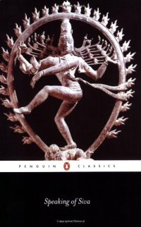 cover of the book Speaking of Siva (Penguin Classics)