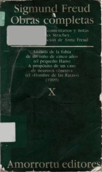 cover of the book Obras Completas: Análisis de la fobia de un niño de cinco años. A propósito de un caso de neurosis obsesiva (vol. 10)