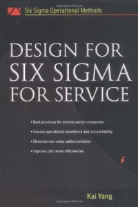 cover of the book Design for Six Sigma for Service (Six SIGMA Operational Methods)