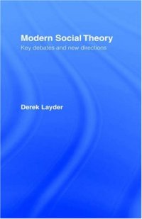 cover of the book Modern Social Theory: Key Debates And New Directions