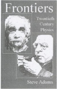 cover of the book Frontiers: Twentieth Century Physics