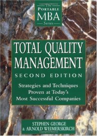 cover of the book Total Quality Management: Strategies and Techniques Proven at Today's Most Successful Companies (Portable Mba Series)