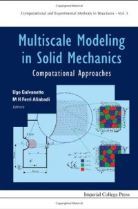 cover of the book Multiscale Modeling in Solid Mechanics: Computational Approaches (Computational and Experimental Methods in Structures)