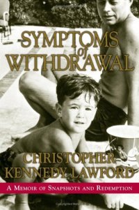 cover of the book Symptoms of Withdrawal: A Memoir of Snapshots and Redemption