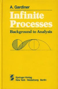 cover of the book Infinite processes, background to analysis